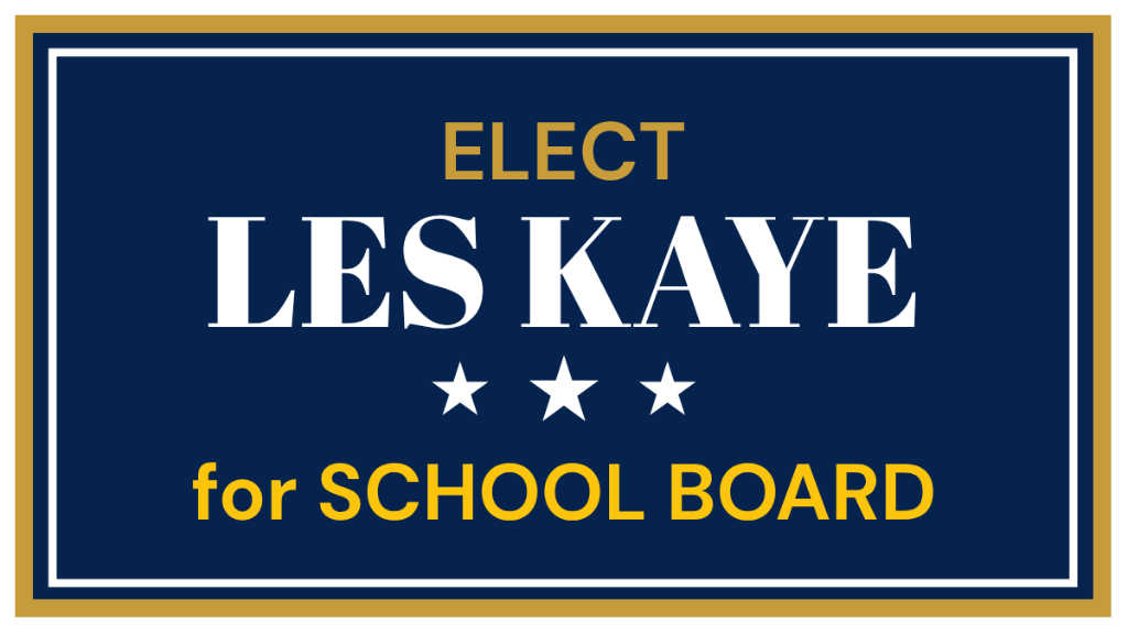 Les Kaye for School Board